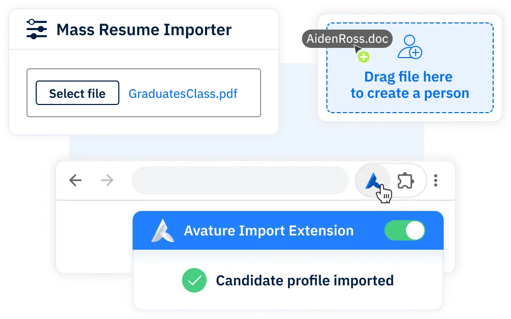 Import candidate information in multiple ways, including Avature’s Mass Resume Importer, Import Extension or Drag and Drop.