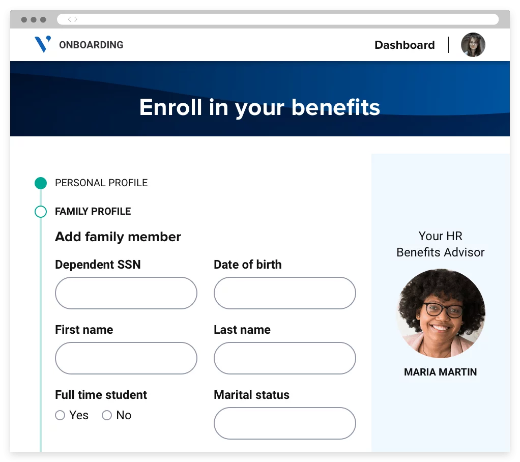 An onboarding portal integrated with the company's benefits system, where the new hire can fill out a form to enroll family.